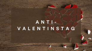 Anti-Valentinstag: 14,02 Euro Rabatt für dich!