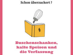 Buschenschanken, kalte Speisen und die Verfassung