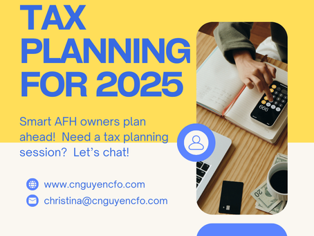 📌 AFH Owners: Start Your 2025 Tax Plan NOW to Maximize Savings! 🏡💰
