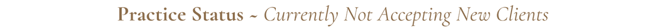 Practice status banner indicating current client availability.
