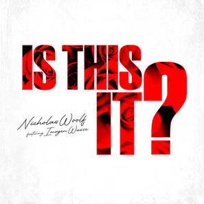 Is This It? - Single, Nicholas Woolf