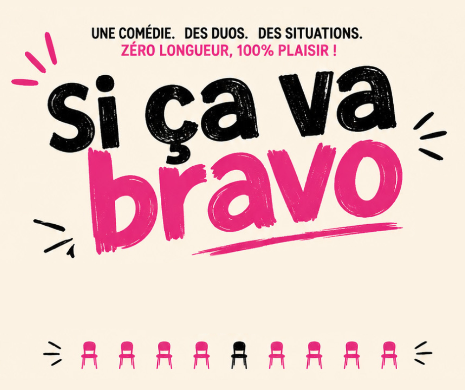 SI ÇA VA, BRAVO !