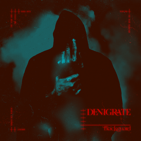 #VAGABONDZREVIEW: DENIGRATE - BLACKGUARD
