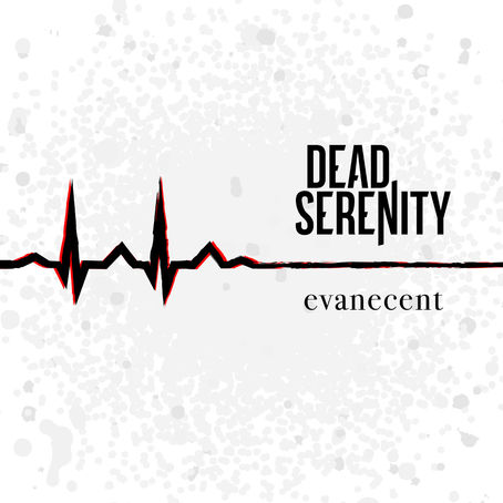 #VAGABONDZREVIEW: DEAD SERENITY – EVANECENT