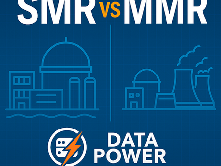 SMR vs. MMR: What Engineers and Procurement Leaders Need to Know About Next-Generation Data Center Power
