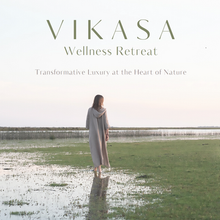 VIKASA Wellness Retreat 27 - 31 March, 2025