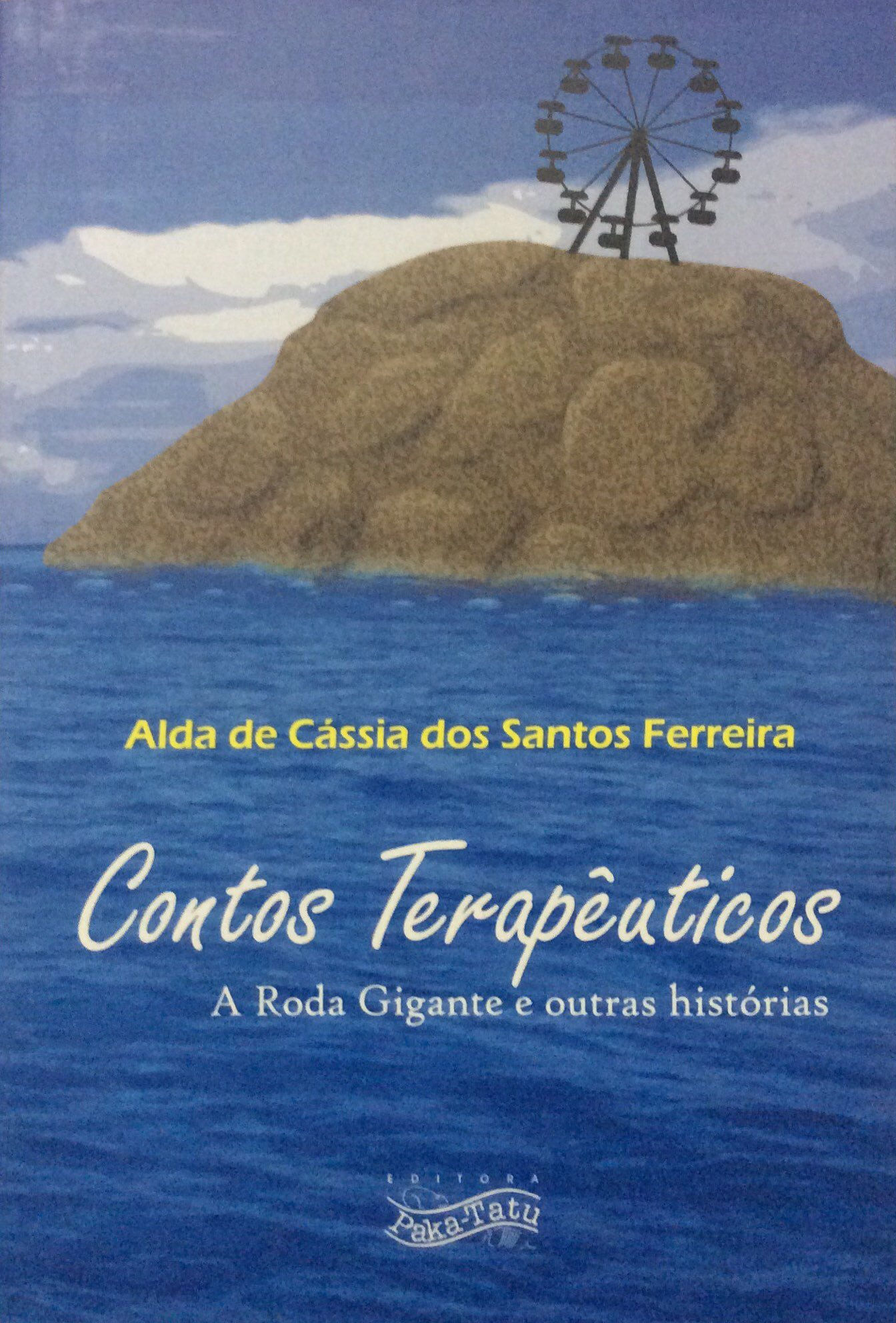 Contos terapêuticos: a roda gigante e outras histórias