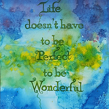 Life Doesn't Have to be Perfect.jpg