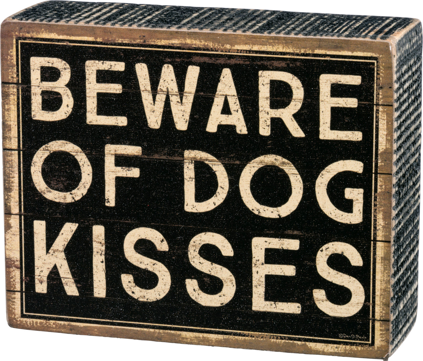 Beware of Dog Kisses Box Sign