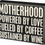 Thumbnail: Motherhood Box Sign