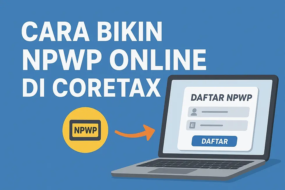 Cara Bikin NPWP Online di Coretax
