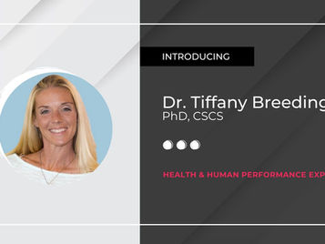 Introducing Dr. Tiffany Breeding, PhD, CSCS – Health & Human Performance Expert