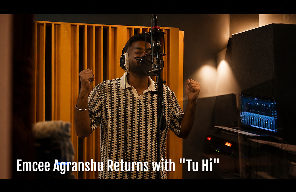 Rapper Emcee Agranshu records in a studio, fists raised by a mic; text reads Emcee Agranshu Returns with Tu Hi.