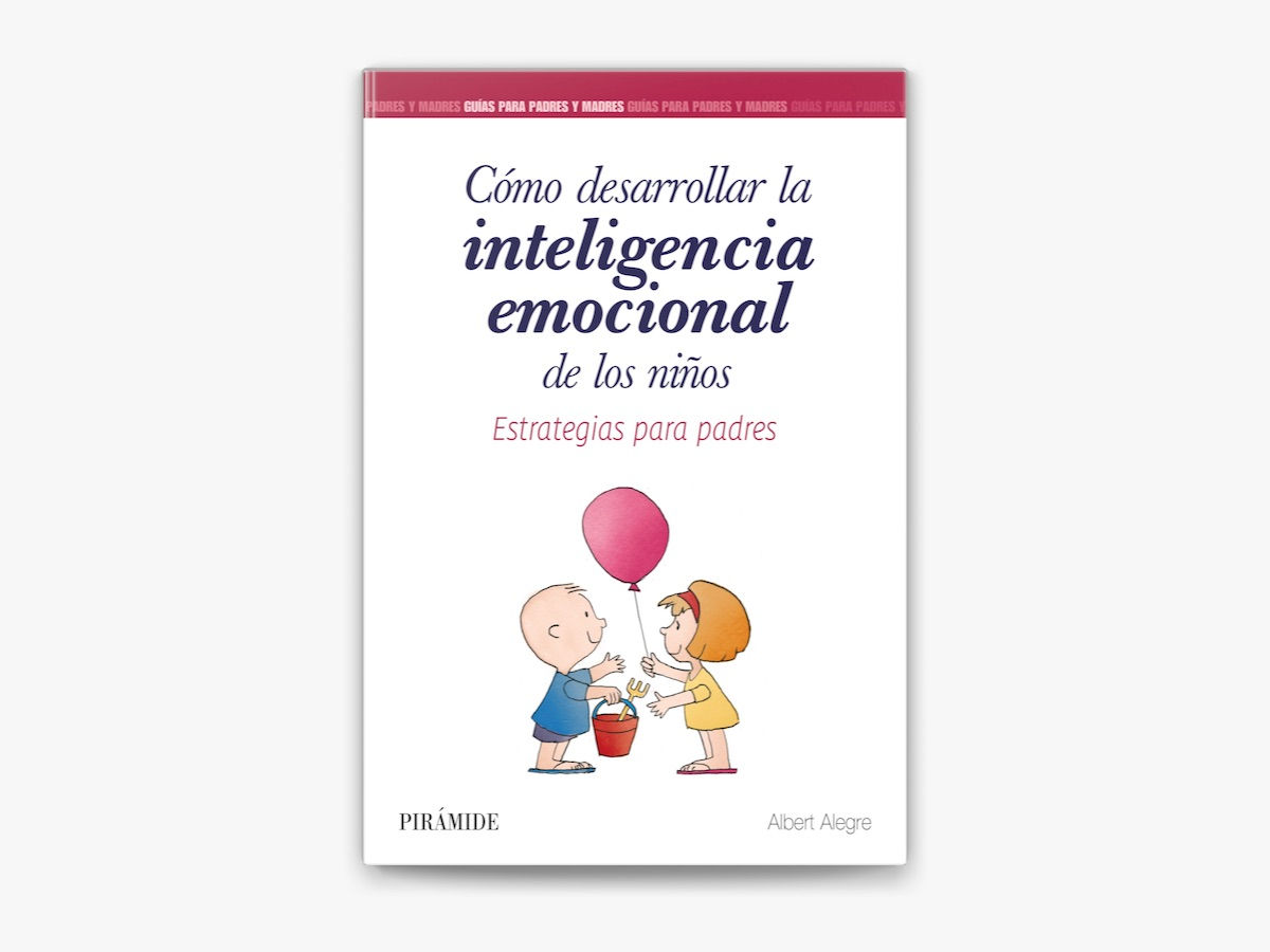 Como Desarrollar La Inteligencia Emocional en los Niños