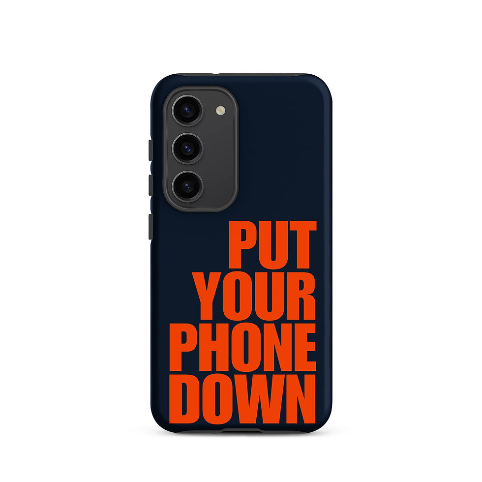 Thumbnail: Tough case for Samsung® -Put Your Phone Down