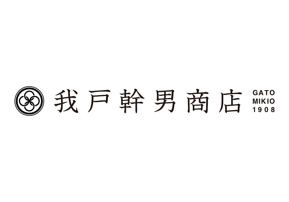 我戸幹男商店
GatoMikio Shouten Co .,Ltd.