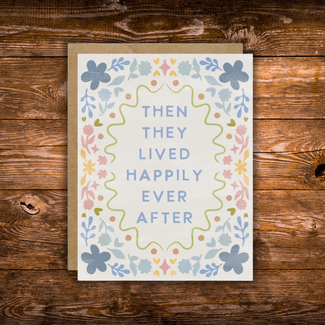 Happily Ever After Greeting Card