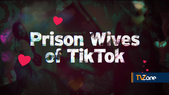 PRISON WIVES OF TIKTOK ANNOUNCED FOR U&W