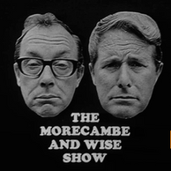 BBC TO AIR LONG-LOST EPISODE OF THE MORECAMBE AND WISE SHOW