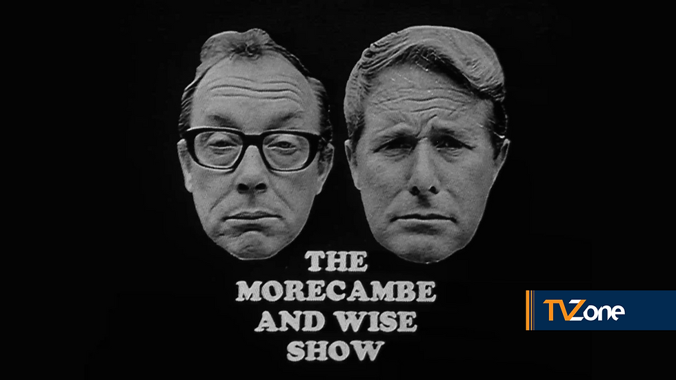 BBC TO AIR LONG-LOST EPISODE OF THE MORECAMBE AND WISE SHOW