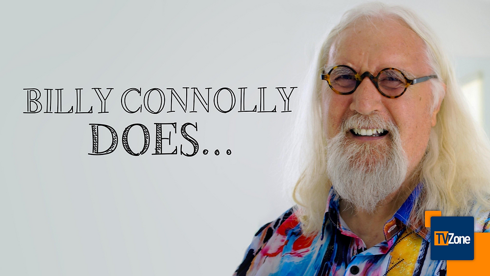 BILLY CONNOLLY DOES... RETURNS FOR THIRD SERIES ON UKTV GOLD
