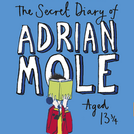 THE SECRET DIARY OF ADRIAN MOLE: BBC COMMISSION NEW DRAMA ADAPTATION BASED ON HIT BOOK AND CLASSIC TV SERIES