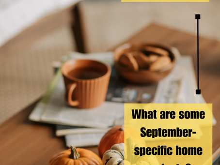 September-Specific Home Projects