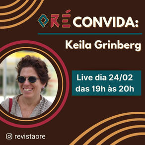 LIVE ORÉ CONVIDA: Keila Grinberg