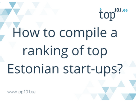 How to compile a ranking of top Estonian start-ups?