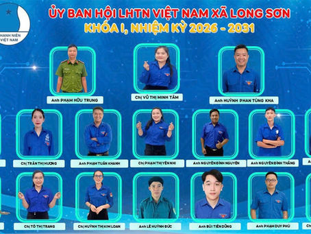 UỶ BAN HỘI LHTN VIỆT NAM XÃ LONG SƠN KHOÁ I, NHIỆM KỲ 2026–2031