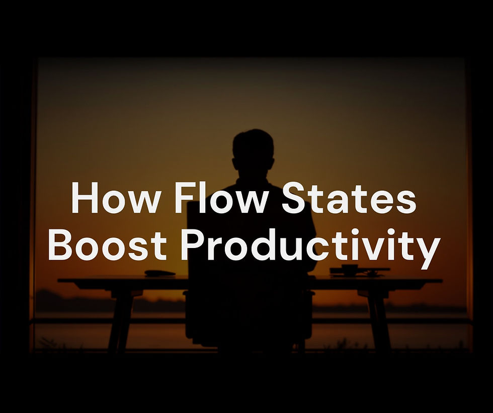 How Flow States Improve Daily Productivity