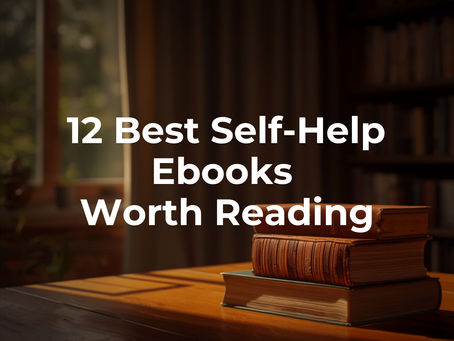 12 Best Self Help Ebooks Worth Reading