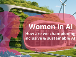 [REPORT] Women in AI: How are we championing inclusive and sustainable AI?
