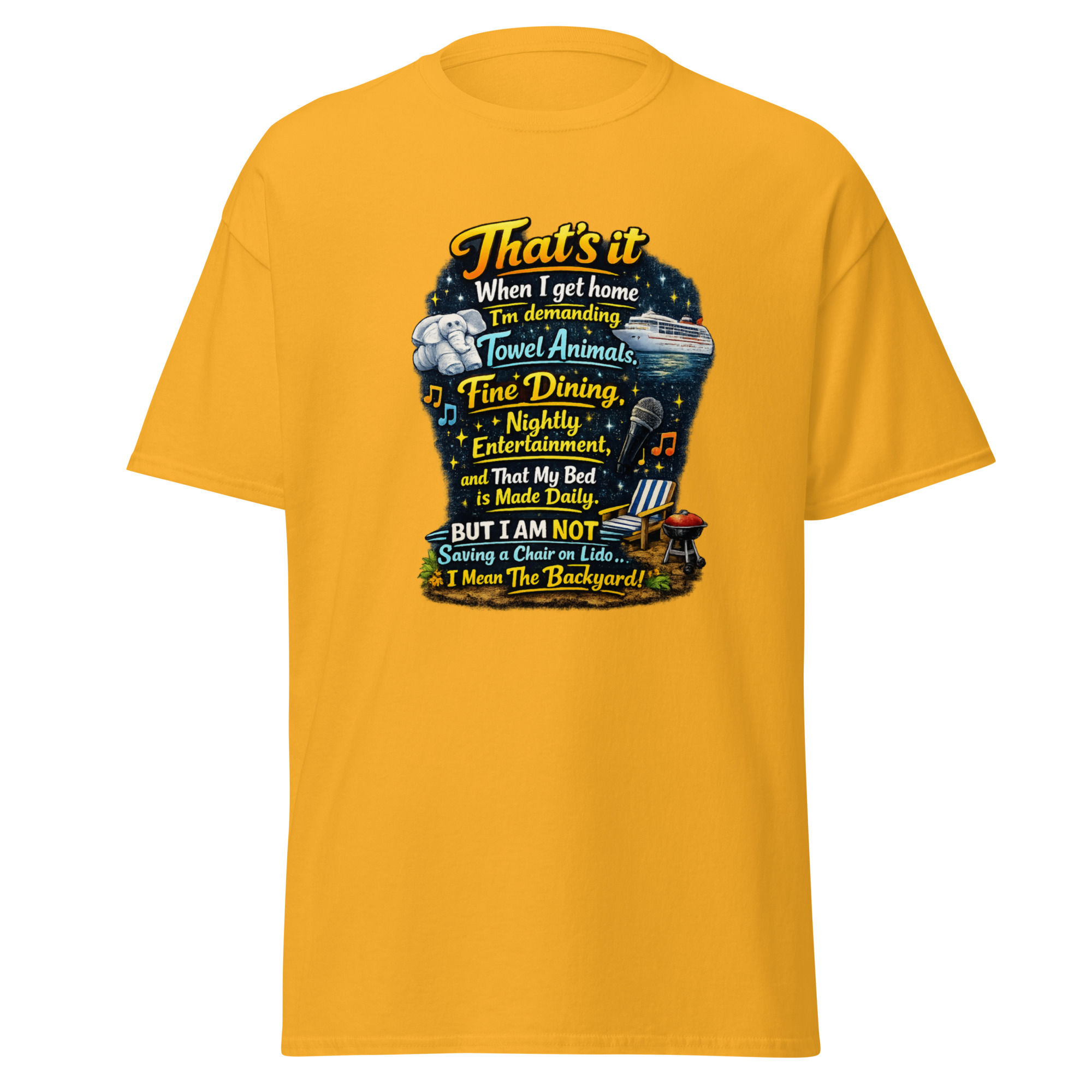 When I Get Home Demands - Unisex classic tee