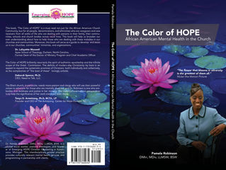 First Year Publication Anniversary of the book, "The Color of HOPE," by Dr. Pamela Robinson