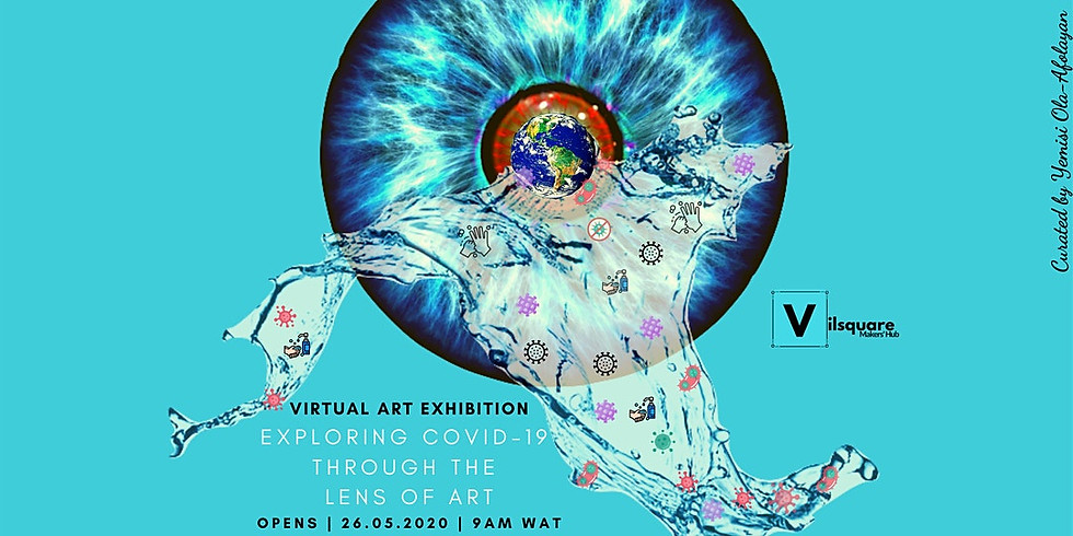 Virtual Arts Exhibition: Exploring COVID-19 through the Lens of Art