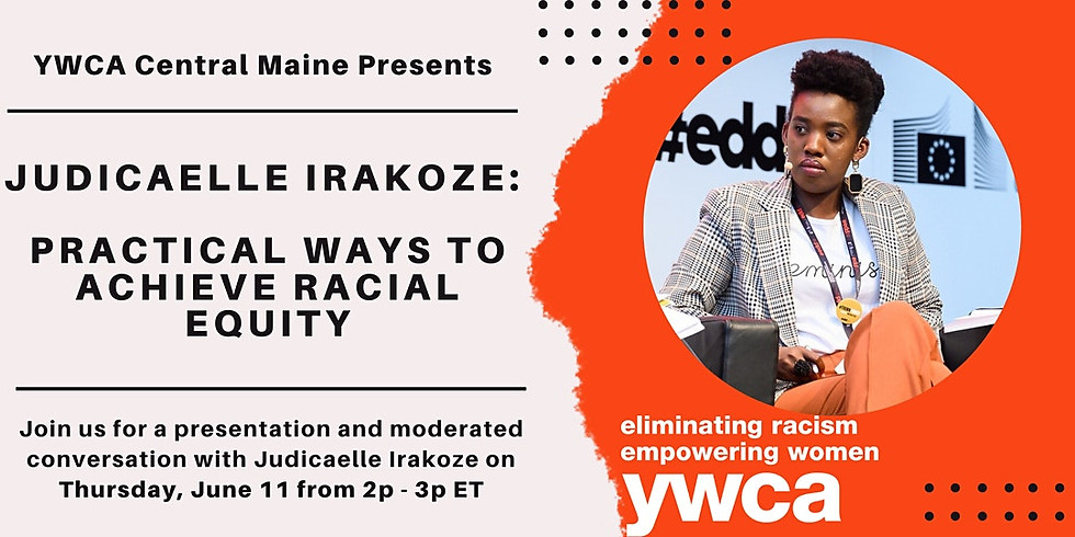 Judicaelle Irakoze: Practical Ways to Achieve Racial Equity