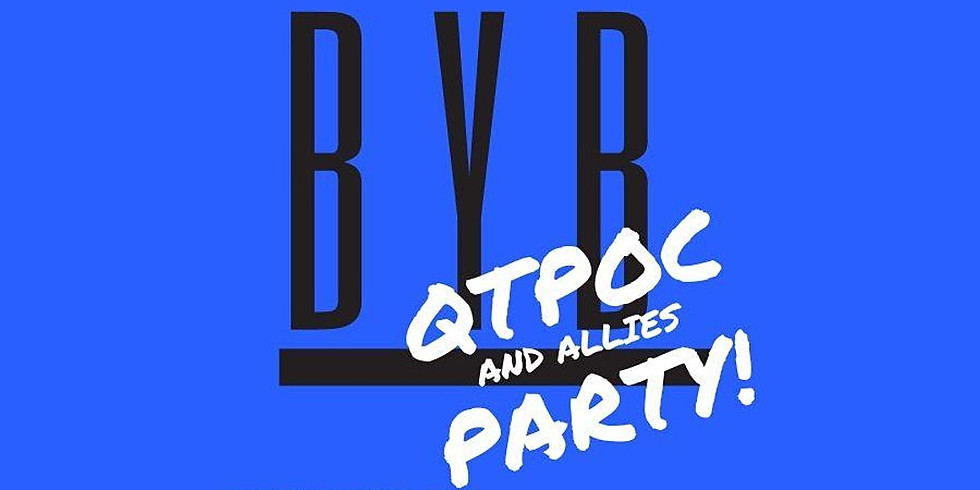 #BYB QTPOC Zoom Party!