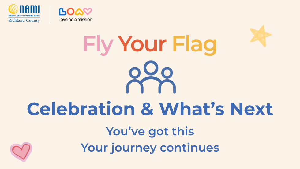 Fly Your Flag: Celebration & What's Next