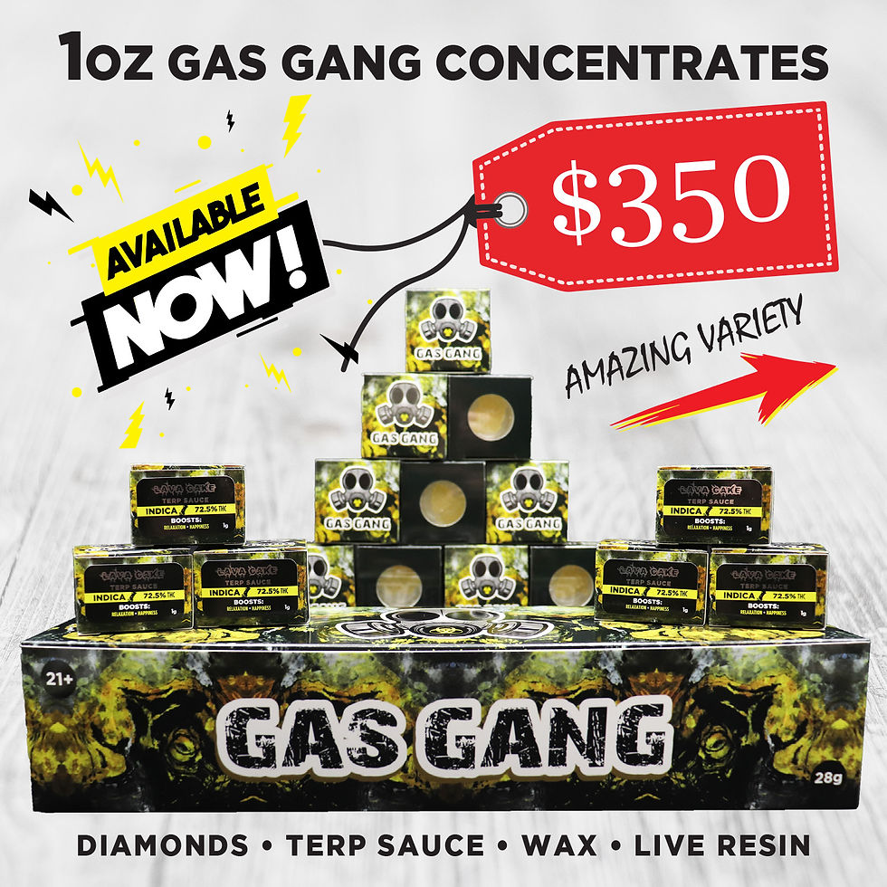 Connoisseur/Concentrates Gas Gang Official