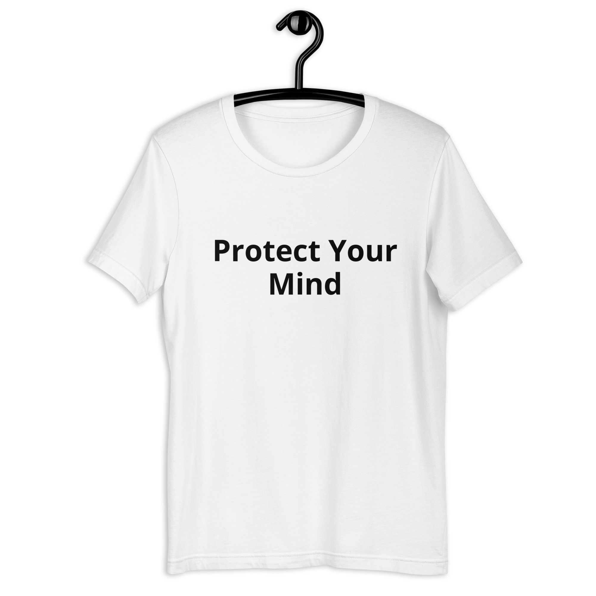 PROTECT YOUR MIND Unisex t-shirt