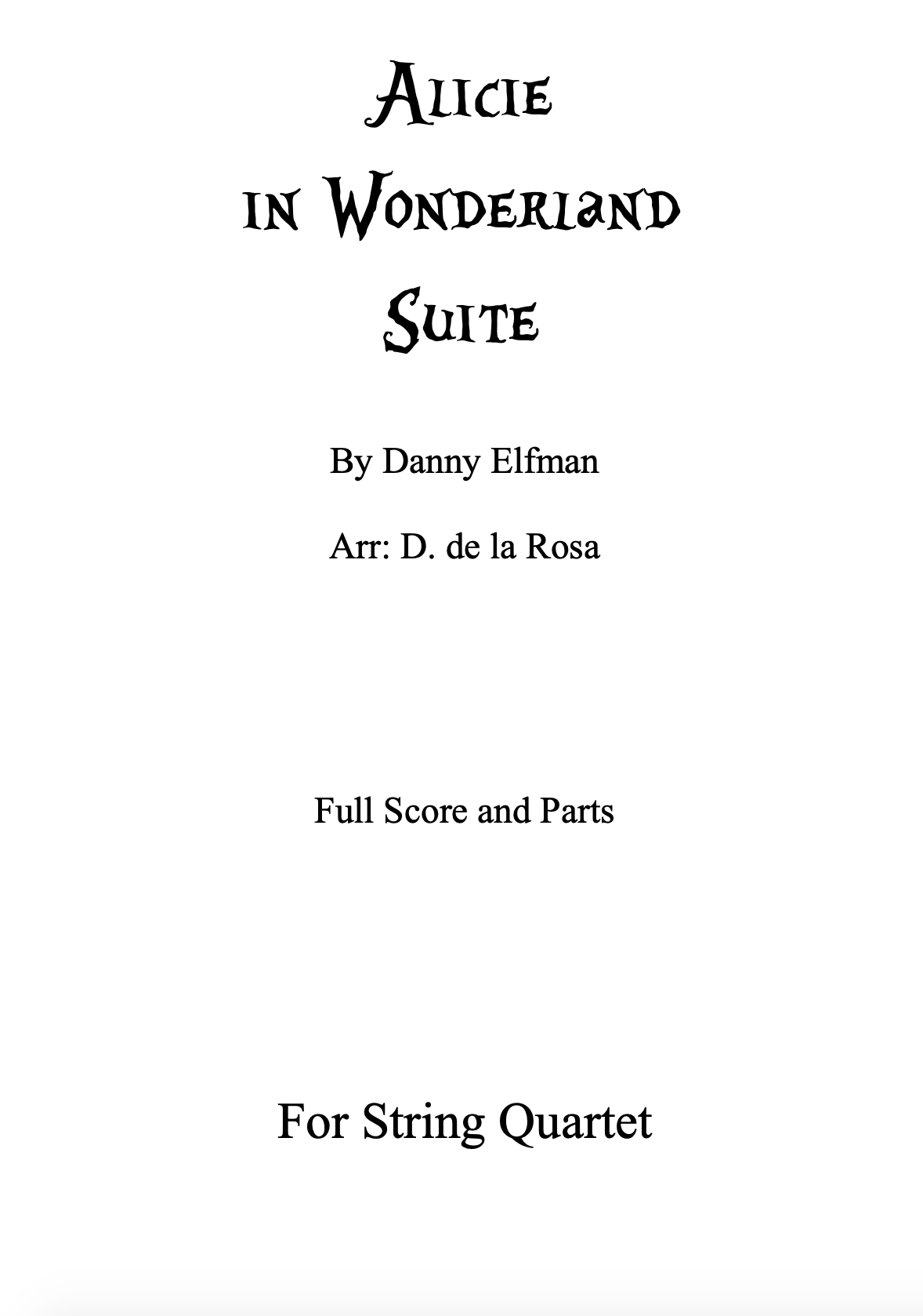Alice in Wonderland Suite - D. Elfman - For String Quartet -Full Score and Parts