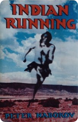 Indian Running by Peter Nabokov