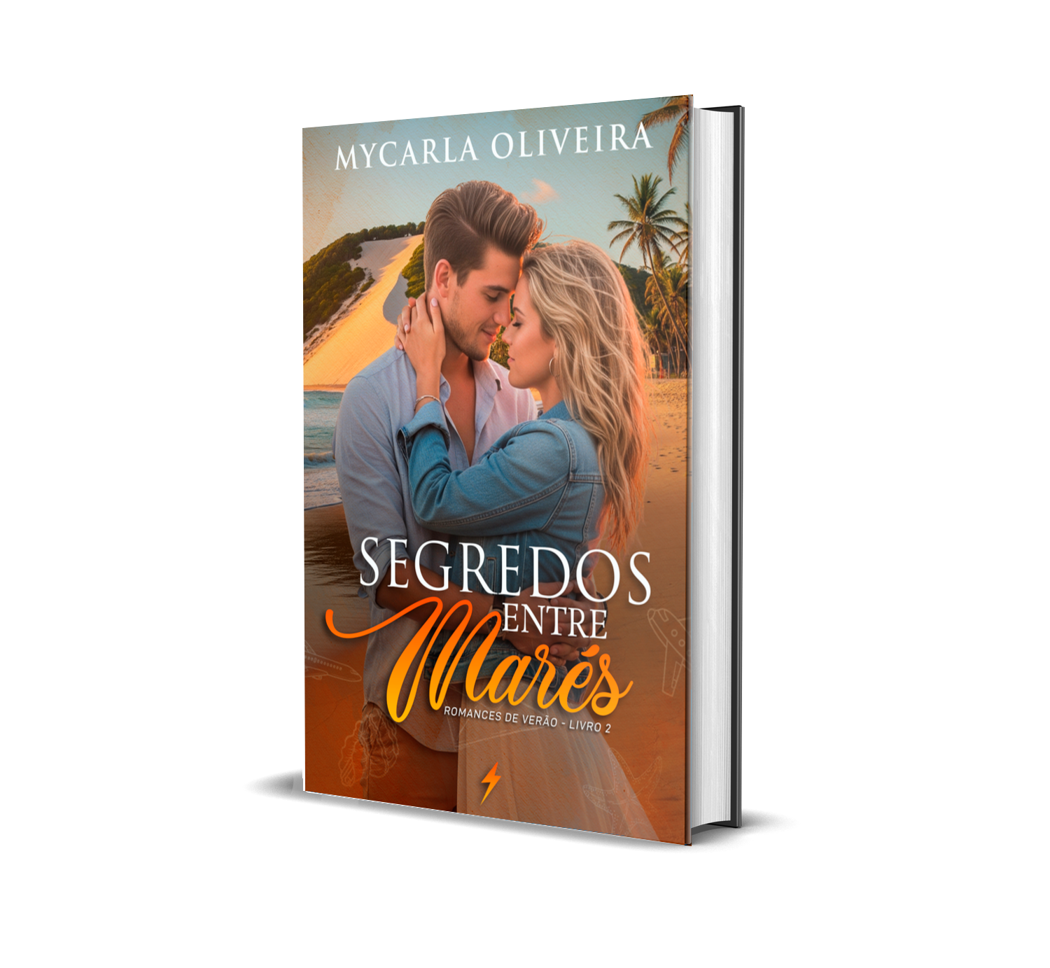 Segredos entre Marés   Mycarla Oliveira   Romances de Verão   Livro 2