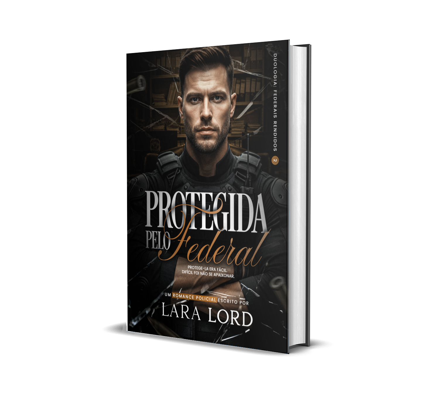 Protegida pelo Federal - Lara Lord