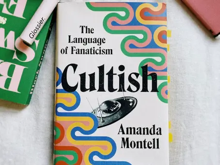 What Makes Cults So Powerful? Insights from 'Cultish; The Language of Fanaticism’.