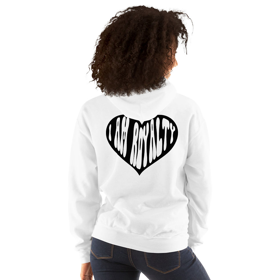 "I AM ROYALTY" Unisex Hoodie 2