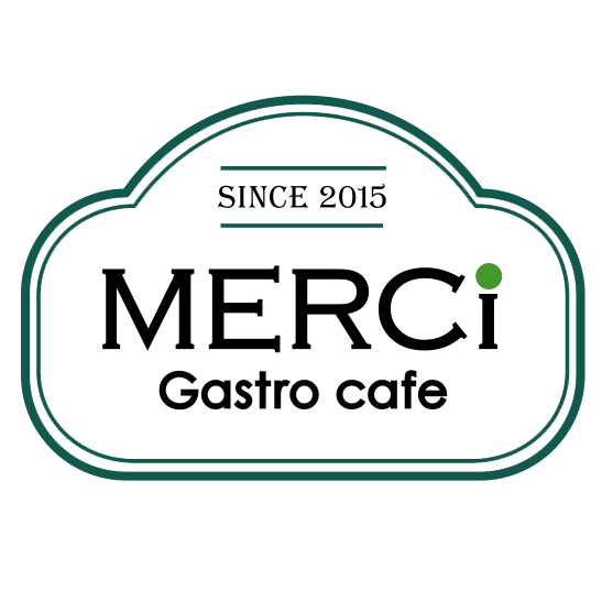 "МЕРСИ" ГАСТРОКАФЕ  «ՄԵՐՍԻ» ԳԱՍՏՐՈԿԱՖԵ  "MERCI" GASTRO-CAFE