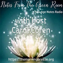 Notes from the Green Room with Carol Coren