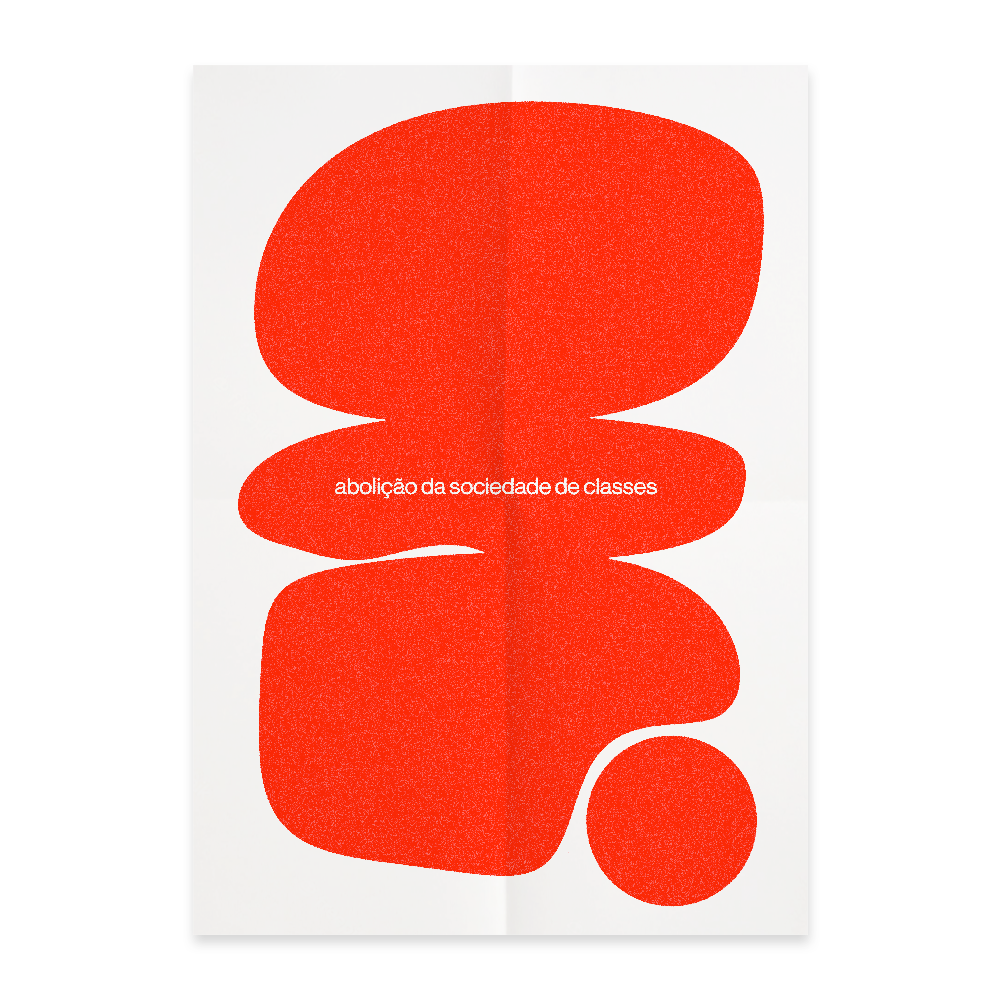 PÔSTER - "Abolir a sociedade de classes"